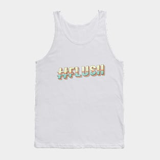 #FLUSH Tank Top